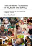 An Independent Report on the Early Years Foundation Stage to Her Majesty’s Government Dame Clare Tickell (2011)